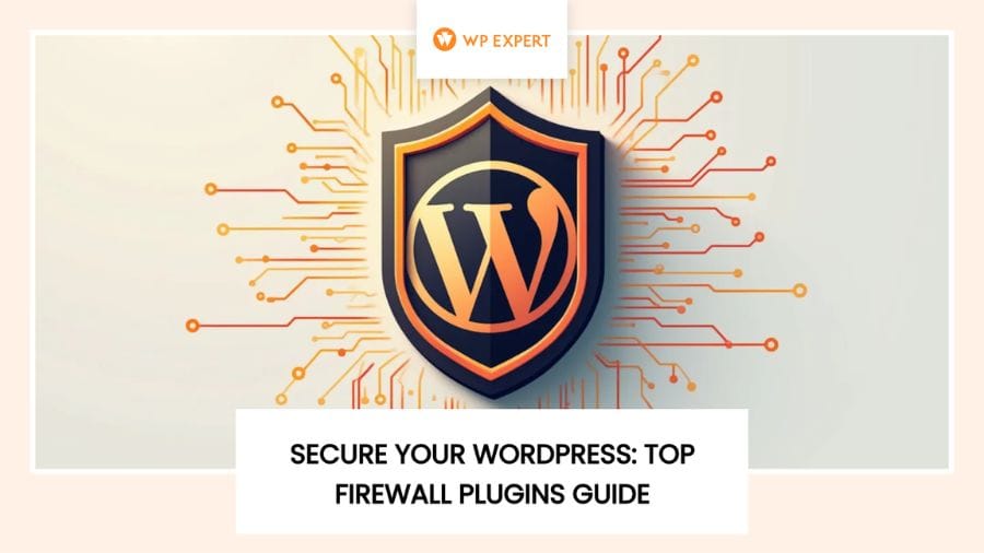 ตั้งค่าระบบ Firewall สำหรับ WordPress